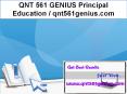 QNT 561 GENIUS Principal Education / qnt561genius.com PowerPoint PPT Presentation