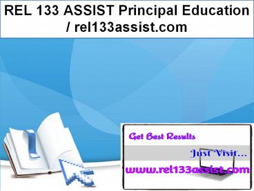REL 133 ASSIST Principal Education / rel133assist.com