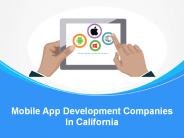 Top Mobile App Development Companies In California