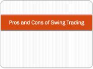 Pros and Cons of Swing Trading