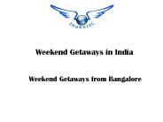Explore Holiday Destinations in India, Weekend Getaways Tour - ShubhTTC