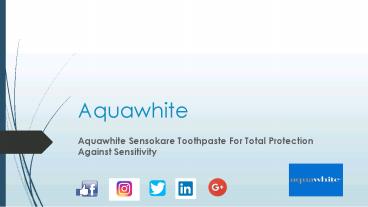 Aquawhite | Sensokare