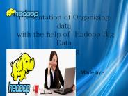 Organising training centre with the help of hadoop.