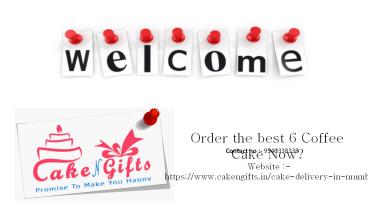 Order the best 6 Coffee Cake Now?