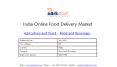 Food and Beverages - India Online Food Delivery Market PowerPoint PPT Presentation