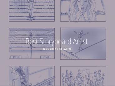 Best Storyboard Artist| Woodhead Creative