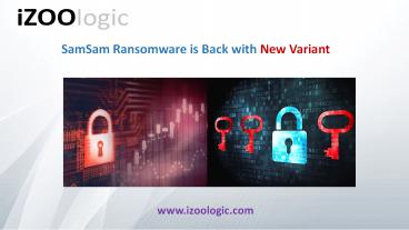 SamSam Ransomware is back with New Variant