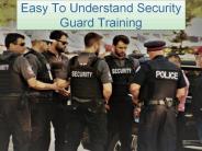 Easy To Understand Security Guard Training