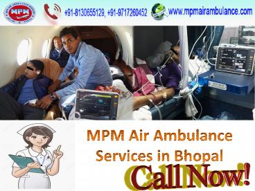 MPM Air Ambulance Services in Bhopal with Medical Team