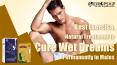 Natural Treatment, Best Exercise to Cure Wet Dreams in Males Permanently PowerPoint PPT Presentation