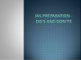 IAS Preparation Do's and Don'ts PowerPoint PPT Presentation