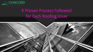 4 Proven Process Followed for Each Roofing Issue