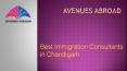 Best Immigration Consultants in Chandigarh PowerPoint PPT Presentation