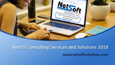 Best IT Consulting Services and Solutions 2018