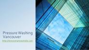 Pressure Washing in Vancouver