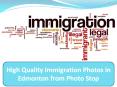 High Quality Immigration Photos in Edmonton from Photo Stop PowerPoint PPT Presentation