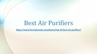 Best Air Purifiers