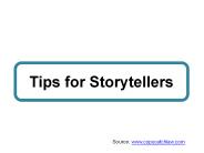 Tips for Storytellers