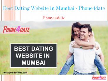 Best Dating Website in Mumbai - Phone4date
