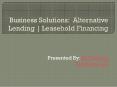 Alternative Lending: Where you can get the business loan instead of any local bank? PowerPoint PPT Presentation