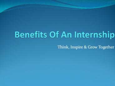 Benefits of an Internship