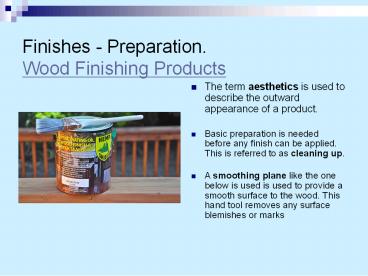 Wood Finishing Products