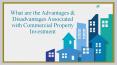 What are the Advantages and Disadvantages Associated With Commercial Property Investment PowerPoint PPT Presentation