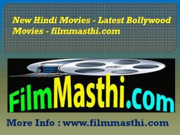 New Hindi Movies - Latest Bollywood Movies - filmmasthi.com