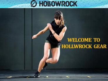 WELCOME  TO  HOLLWROCK  GEAR