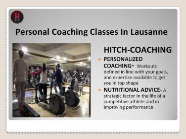 Personal Coaching Classes In Lausanne & Personal Trainer