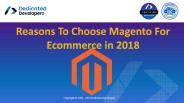 Reasons To Choose Magento For Ecommerce in 2018