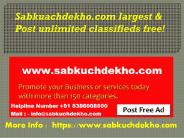Sabkuachdekho.com largest & Post unlimited classifieds free!