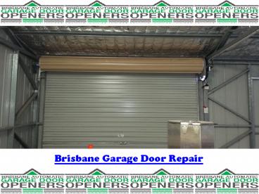 Brisbane Garage Door Repair
