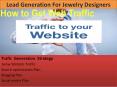 Lead Generation For Jewelry Designers PowerPoint PPT Presentation