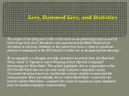 Lies, Damned Lies, and Statistics