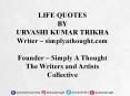 Life Quotes by Urvashi Kumar Trikha PowerPoint PPT Presentation