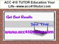 ACC 410 TUTOR Education Your Life--acc410tutor.com PowerPoint PPT Presentation