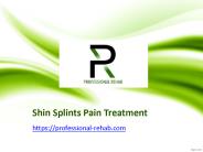 Shin Splints Pain Treatment - Professional-rehab.com