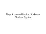 Ninja Assassin Warrior: Stickman Shadow Fighter
