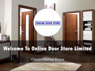 Detail Presentation About Online Door Store