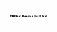 Mri scan humerus test