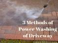 3 Methods of Power Washing of Driveway by Peak Pressure Washing PowerPoint PPT Presentation