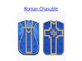 Roman Chasuble - PSG Vestments (7) PowerPoint PPT Presentation