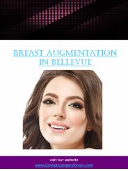 Breast Augmentation In Bellevue | cosmeticsurgeryforyou.com