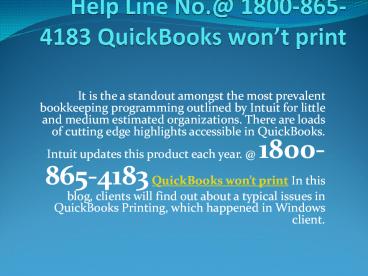 @ 1800-865-4183 QuickBooks won’t print