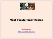 Most Popular Easy Recipe