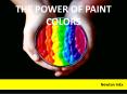 The Power of Paint Colors PowerPoint PPT Presentation