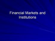 Financial Market and Institutions