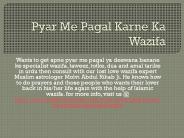 Pyar Me Pagal Karne Ka Wazifa