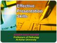 EFFECTIVE PRESENTATION SKILLES BY BY PROF.SOHEIR SAAD PowerPoint PPT Presentation